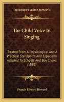 The Child Voice In Singing