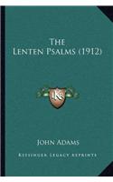 Lenten Psalms (1912)