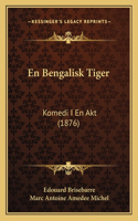 En Bengalisk Tiger