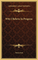 Why I Believe In Progress