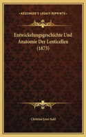Entwickelungsgeschichte Und Anatomie Der Lenticellen (1873)