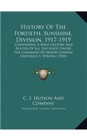 History Of The Fortieth, Sunshine, Division, 1917-1919
