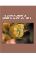 The Divine Comedy of Dante Alighieri Volume 2