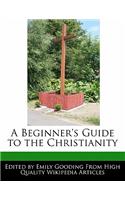 A Beginner's Guide to the Christianity