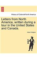 Letters from North America, Written During a Tour in the United States and Canada.