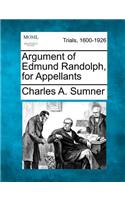 Argument of Edmund Randolph, for Appellants: (English)