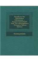 Handbuch Der Politischen Oekonomie...: Finanzwissenschaft Und Verwaltungslehre