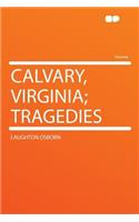 Calvary, Virginia; Tragedies: (English)