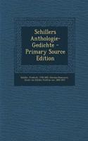 Schillers Anthologie-Gedichte - Primary Source Edition