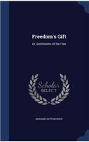 Freedom's Gift