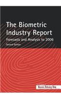 Biometric Industry Report - Forecasts and Analysis to 2006