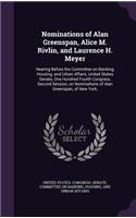 Nominations of Alan Greenspan, Alice M. Rivlin, and Laurence H. Meyer: Hearing Before the Committee on Banking, Housing, and Urban Affairs, United States Senate, One Hundred Fourth Congress, Second Session, on Nominatio