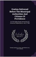 Oration Delivered Before The Municipal Authorities And Citizens Of Providence