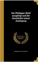 Der Philipper-Brief ausgelegt und die Geschichte seiner Auslegung