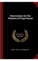 Observations on the Plankton of Puget Sound