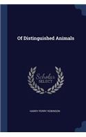 Of Distinguished Animals