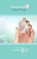 Crystal Alchemy: 08 Harvest Prosperity: Are you ready to harvest prosperity in all areas of your life?