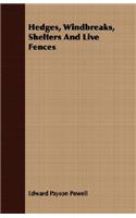 Hedges, Windbreaks, Shelters And Live Fences
