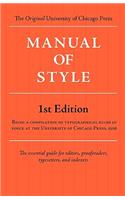 Manual of Style (Chicago 1st Edition)