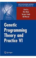 Genetic Programming Theory and Practice VI