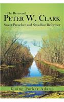 The Reverend Peter W. Clark