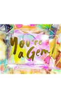 You're a Gem!: 20 Notecards and Envelopes