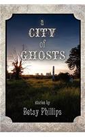A City of Ghosts