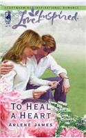 To Heal a Heart