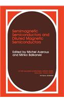 Semimagnetic Semiconductors and Diluted Magnetic Semiconductors