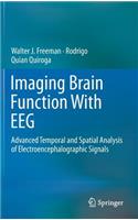 Imaging Brain Function with Eeg