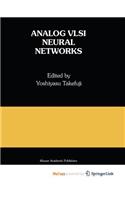 Analog VLSI Neural Networks