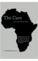 The Cure: ... and the Story of Anana's Slavery(English)