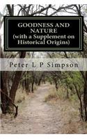 Goodness and Nature (with a Supplement on Historical Origins)