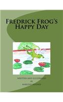 Fredrick Frogs Happy Day