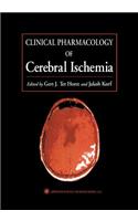 Clinical Pharmacology of Cerebral Ischemia