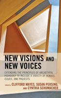 New Visions and New Voices