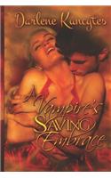 A Vampire's Saving Embrace