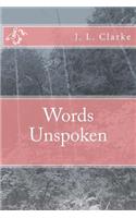 Words Unspoken