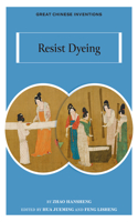 Resist Dyeing