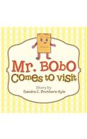 Mr. Bobo Comes to Visit