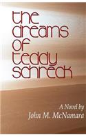 The Dreams of Teddy Schreck