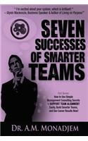 Seven Successes of Smarter Teams, Part 7