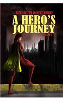 A Hero's Journey
