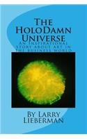 HoloDamn Universe