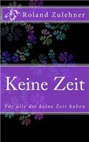 Keine Zeit