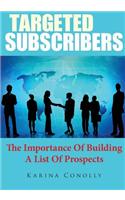 Targeted Subscribers