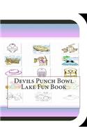 Devils Punch Bowl Lake Fun Book: A Fun and Educational Book on Devils Punch Bowl Lake(English)