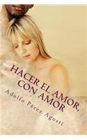 Hacer el amor, con Amor