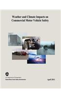 Weather and Climate Impacts on Commercial Motor Vehicle Safety