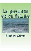 Le pecheur et sa femme